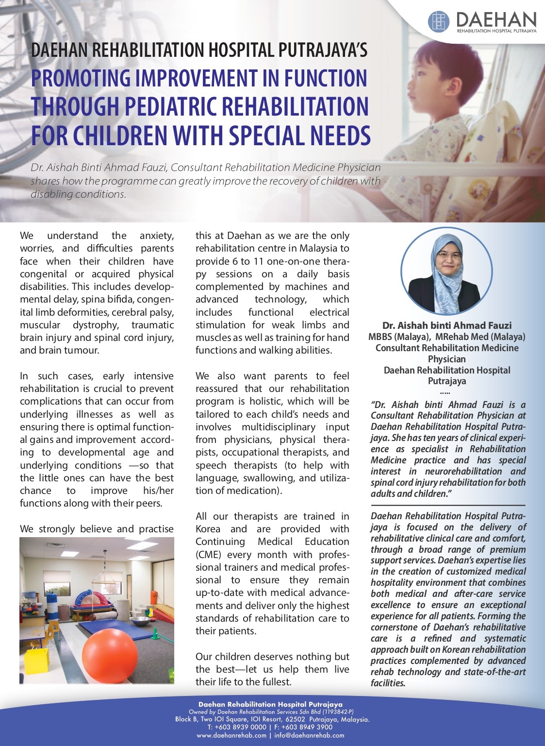 PROMOTING IMPROVEMENT IN FUNCTION THROUGH PEDIATRIC REHABILITATION FOR CHILDREN WITH SPECIAL NEEDS